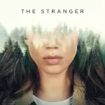 The Stranger (2020) Son Bölüm Fragman